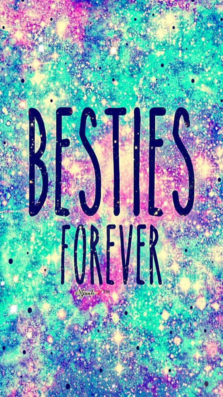 摯友 桌布 壁紙 — 充滿活力的宇宙閃粉背景，深藍色粗體文字寫著 besties forever。