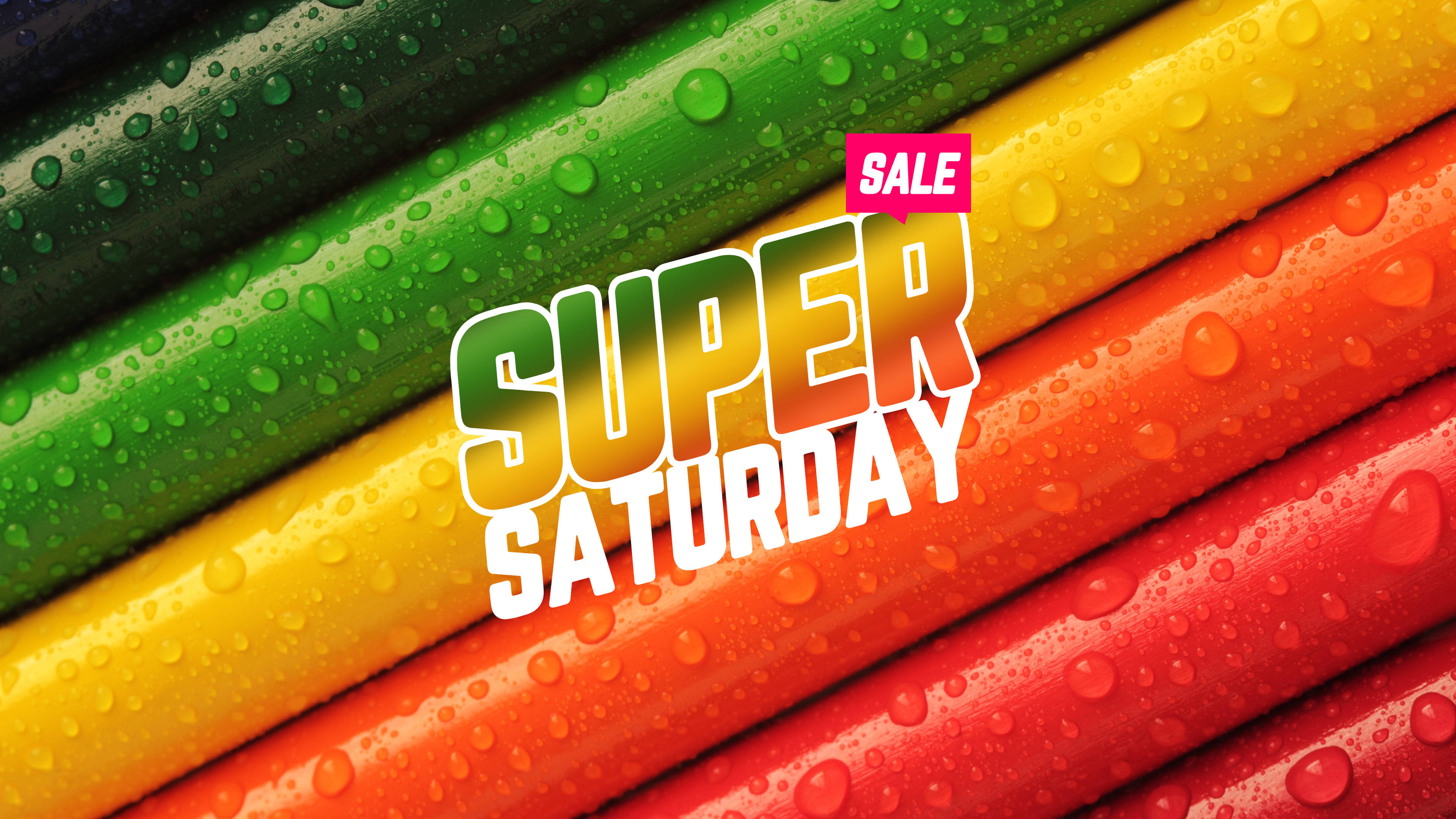 saturday 桌布 壁紙 — 充滿活力的彩虹吸管配上水滴，以動態漸變字體展示大膽的「SUPER SATURDAY SALE」文字。