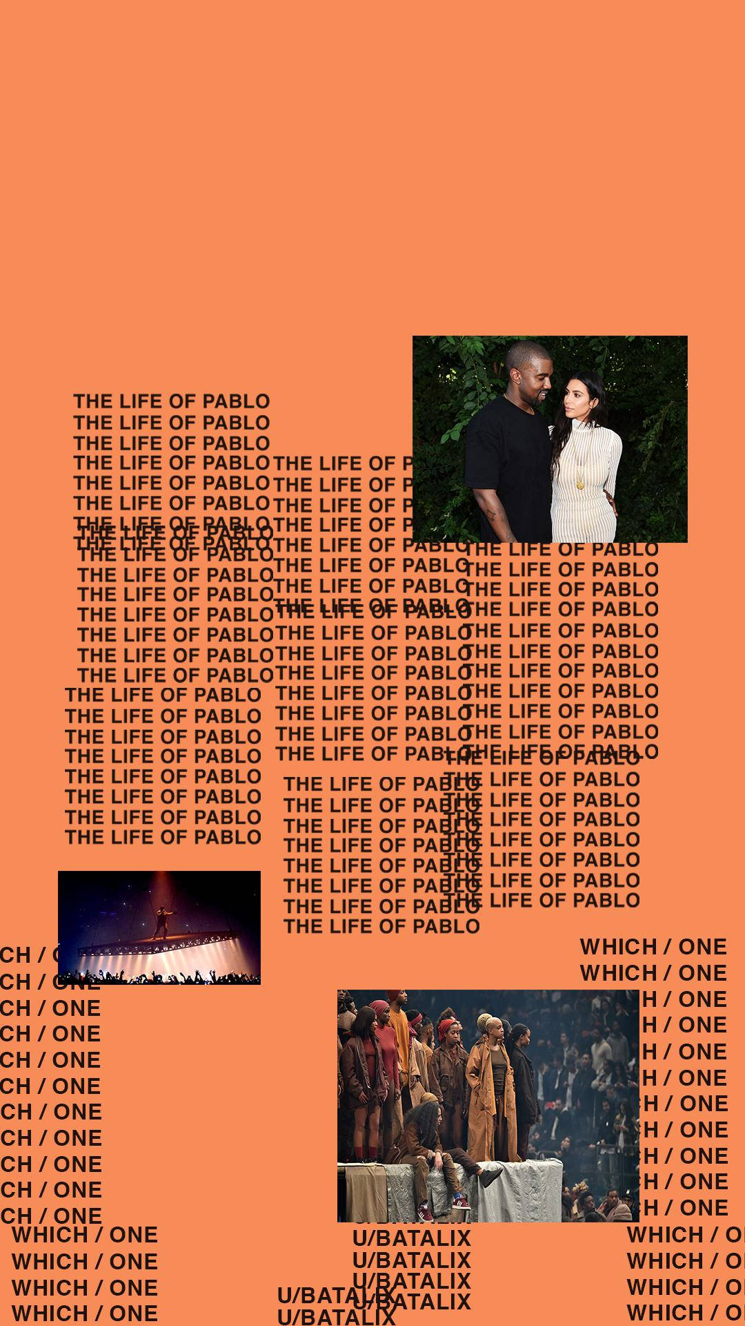 kanye iPhone 桌布 壁紙 — 充滿活力的橙色桌布，重複顯示「THE LIFE OF PABLO」和「WHICH / ONE」文字，並附有三張Kanye West和Kim Kardashian在活動中的嵌入照片。