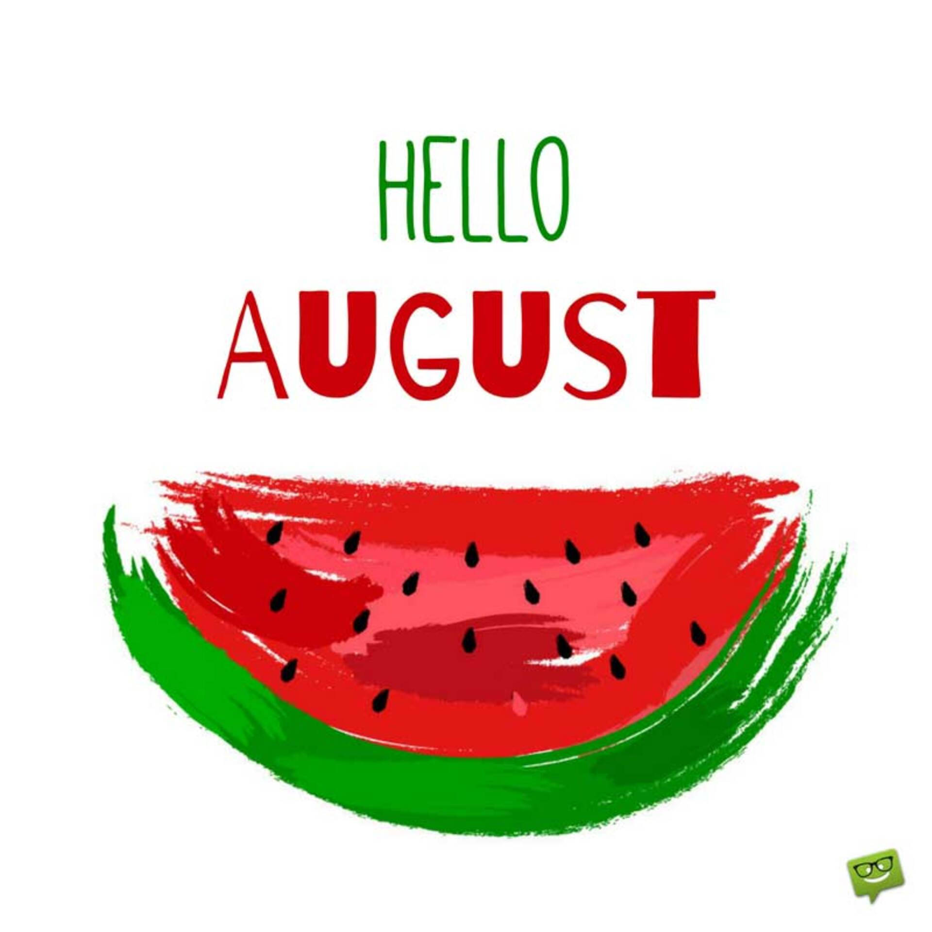 August 桌布 壁紙 — 充滿活力的水彩西瓜片，帶有鮮紅色的果肉和綠色外皮，下方是歡快的「HELLO AUGUST」文字。