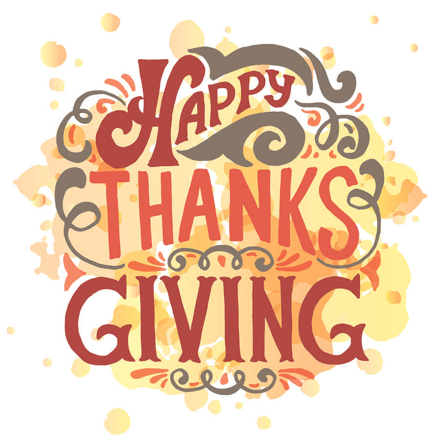 Happy Thanksgiving 桌布 壁紙 — 充滿活力的節日字體以粗體紅色字母拼出「Happy Thanksgiving」，周圍環繞著溫暖的橙色和黃色水彩飛濺及裝飾性漩渦。
