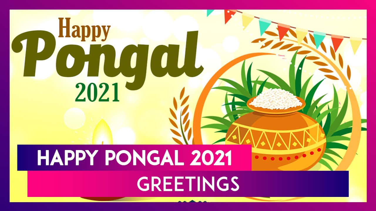 Pongal 桌布 壁紙 — 充滿活力的節日賀卡，慶祝2021年豐收節，裝飾的米鍋周圍環繞著麥稈和彩色彩旗。