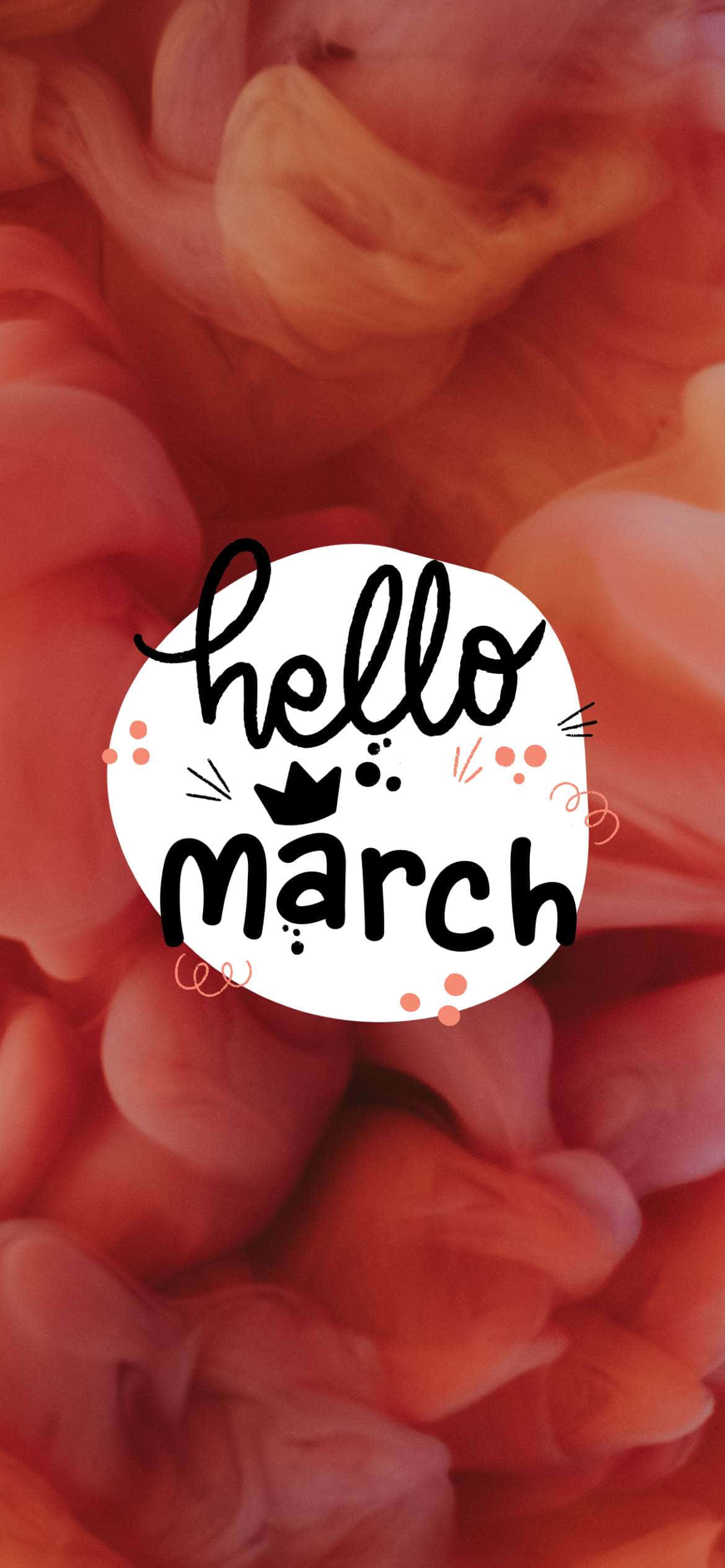 Hello March 桌布 壁紙 — 充滿活力的粉紅色和橙色墨水漩渦背景，有一個白色圓圈，上面用俏皮的黑色字體寫著 hello march。