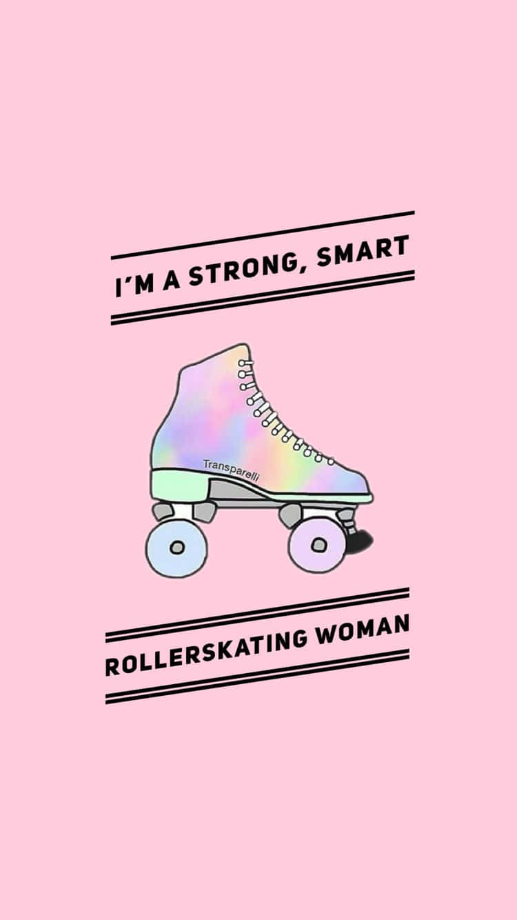 Skater Girl Aesthetic 桌布 壁紙 — 充滿活力的粉紅色背景上有一個全息滾軸溜冰鞋，上面寫著「我是一個堅強、聰明、會滾軸溜冰的女人」。