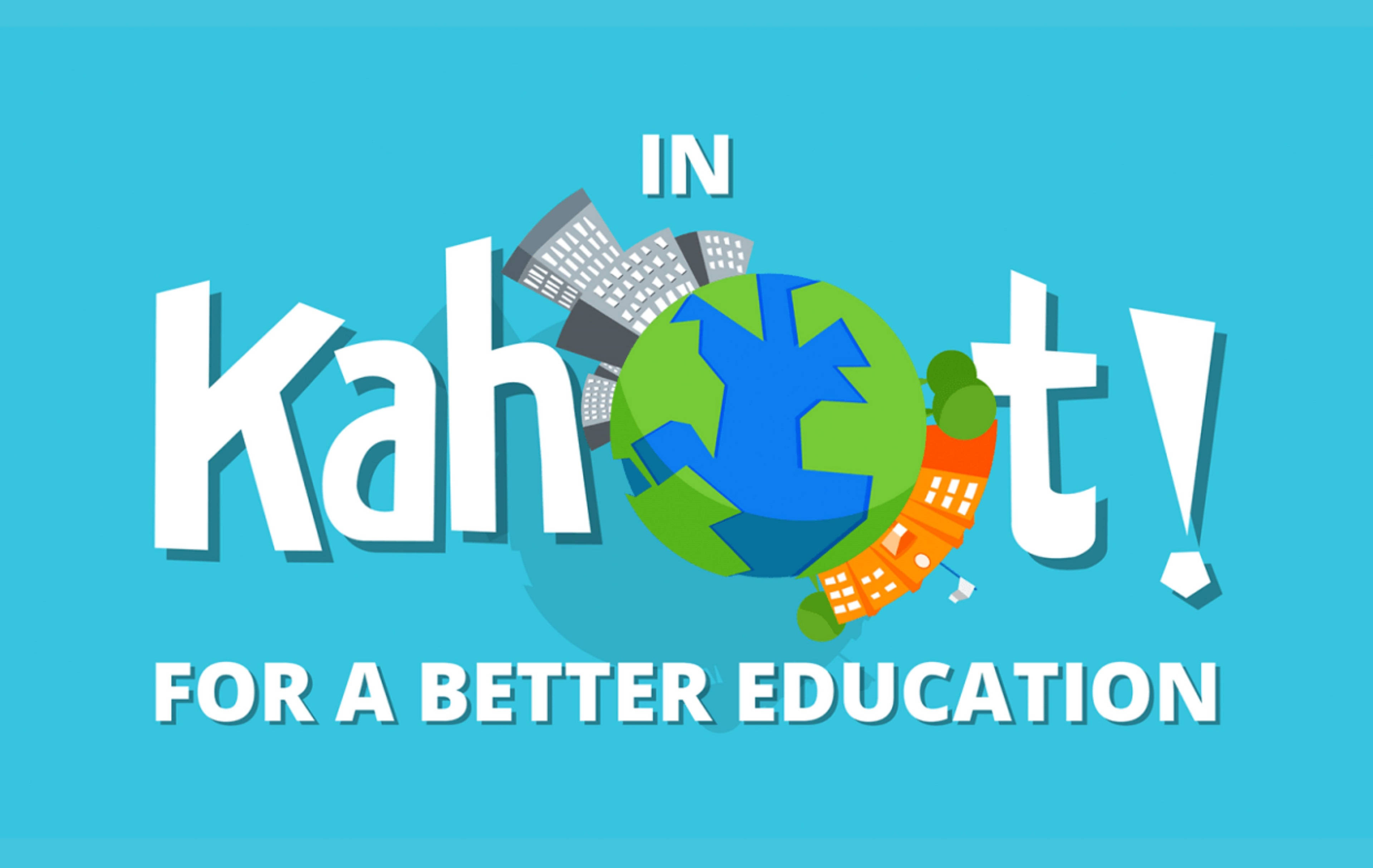 Kahoot 桌布 壁紙 — 充滿活力的藍色背景上，有Kahoot!標誌，一個被建築物環繞的地球，以及文字「IN Kahoot! FOR A BETTER EDUCATION」。