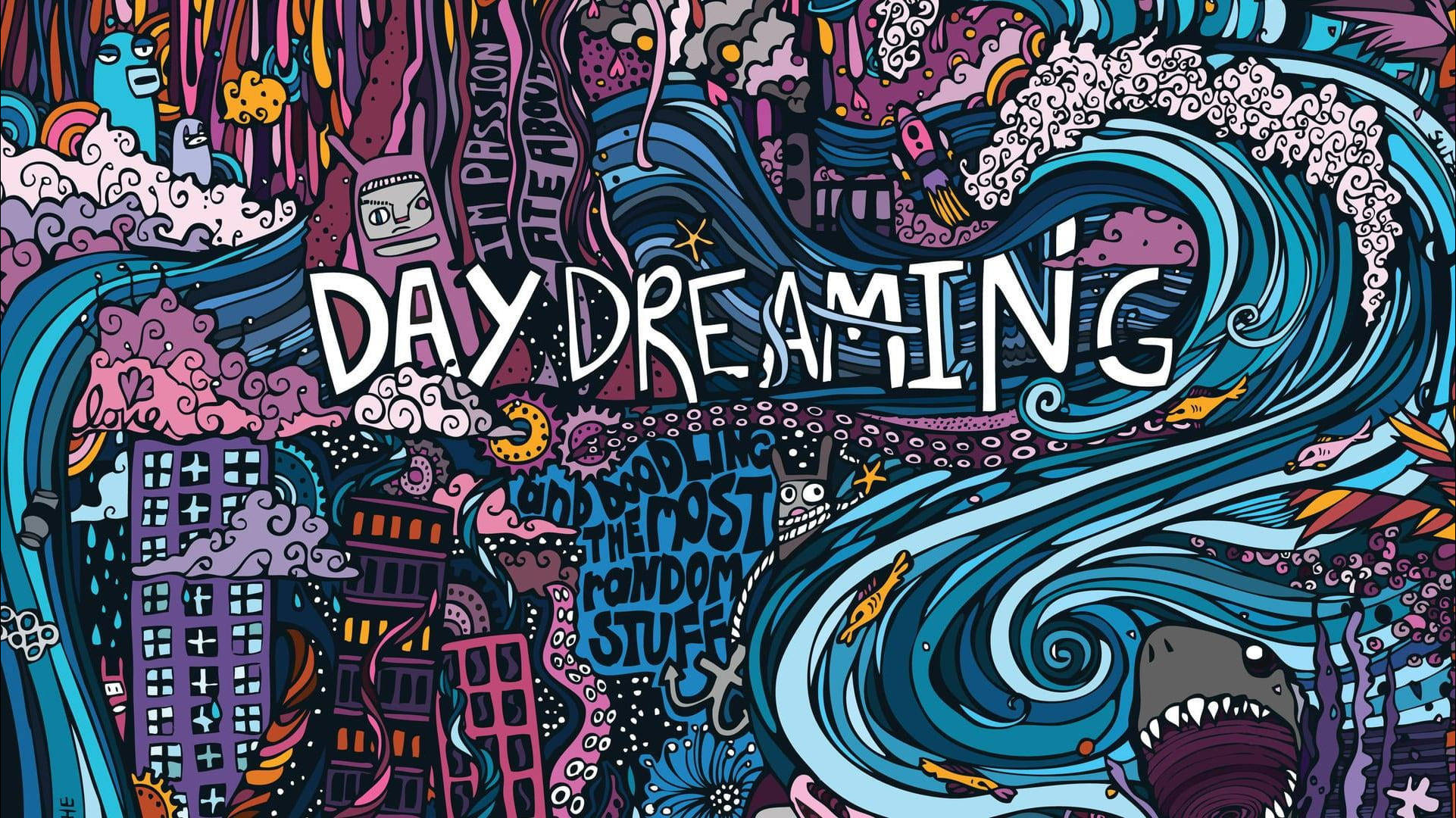 夢幻 桌布 壁紙 — 充滿活力的迷幻塗鴉藝術，在「DAY DREAMING」文字下，波浪、建築物和奇異生物旋轉交織。
