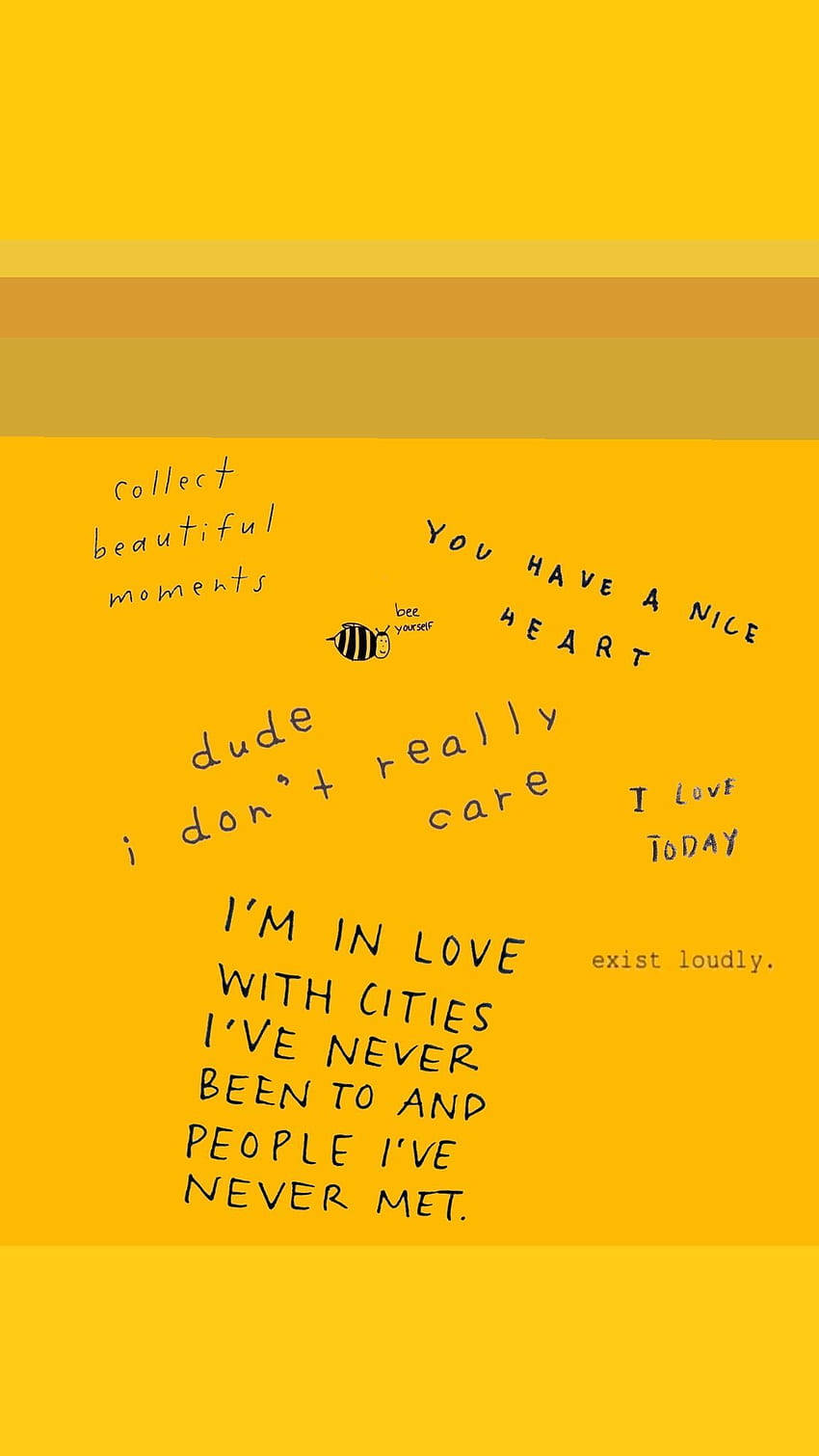 Cute Yellow Aesthetic 桌布 壁紙 — 充滿活力的黃色背景，散落著手寫短語和一個小蜜蜂插圖，傳達積極的肯定。