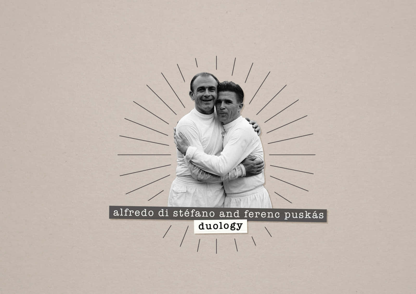 足球 桌布 壁紙 — 兩位微笑的足球傳奇人物在米色背景上，帶有放射線和文字標籤，熱情擁抱。