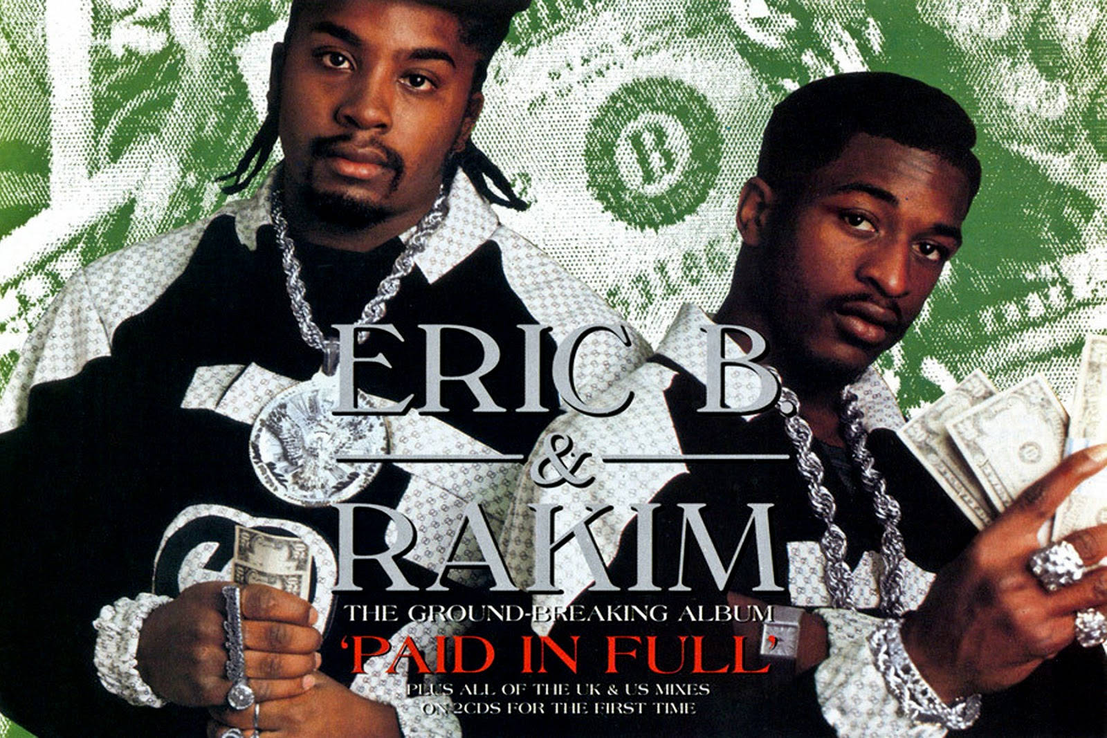 Album Cover 桌布 壁紙 — 兩位饒舌歌手 Eric B 和 Rakim 在綠色美元鈔票圖案背景前自信地擺姿勢，手持現金並佩戴閃亮鏈條。