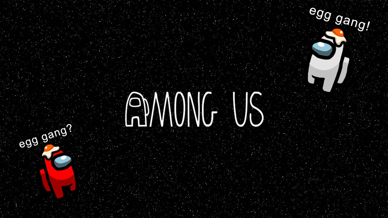 兩個 Among Us 角色在太空戴著蛋形帽子，上面有文字 egg gang。 — Among US 壁紙