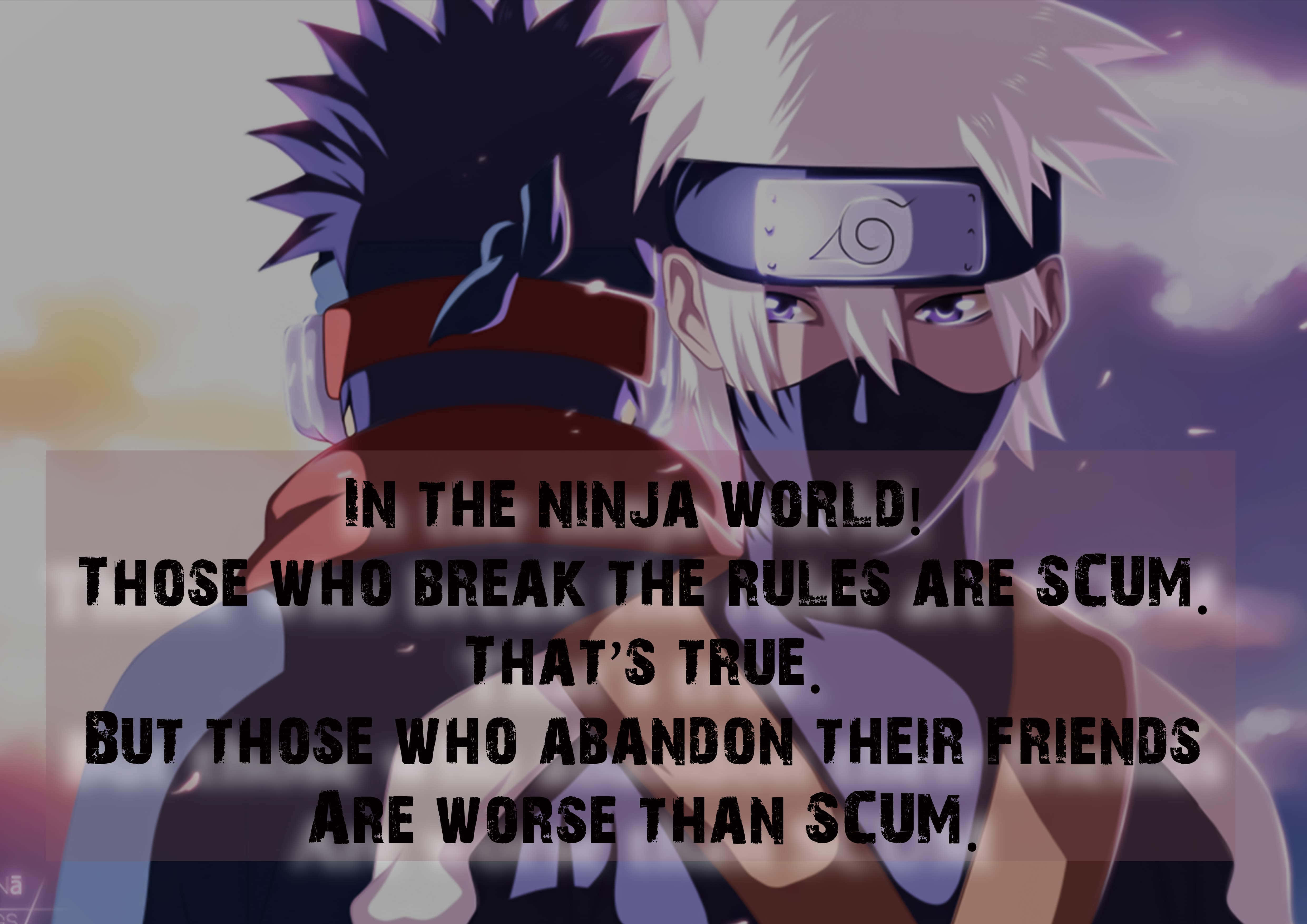 Kakashi Quotes 桌布 壁紙 — 兩個動漫忍者角色背靠背站立在暮色天空下，帶有粗體引言疊加。