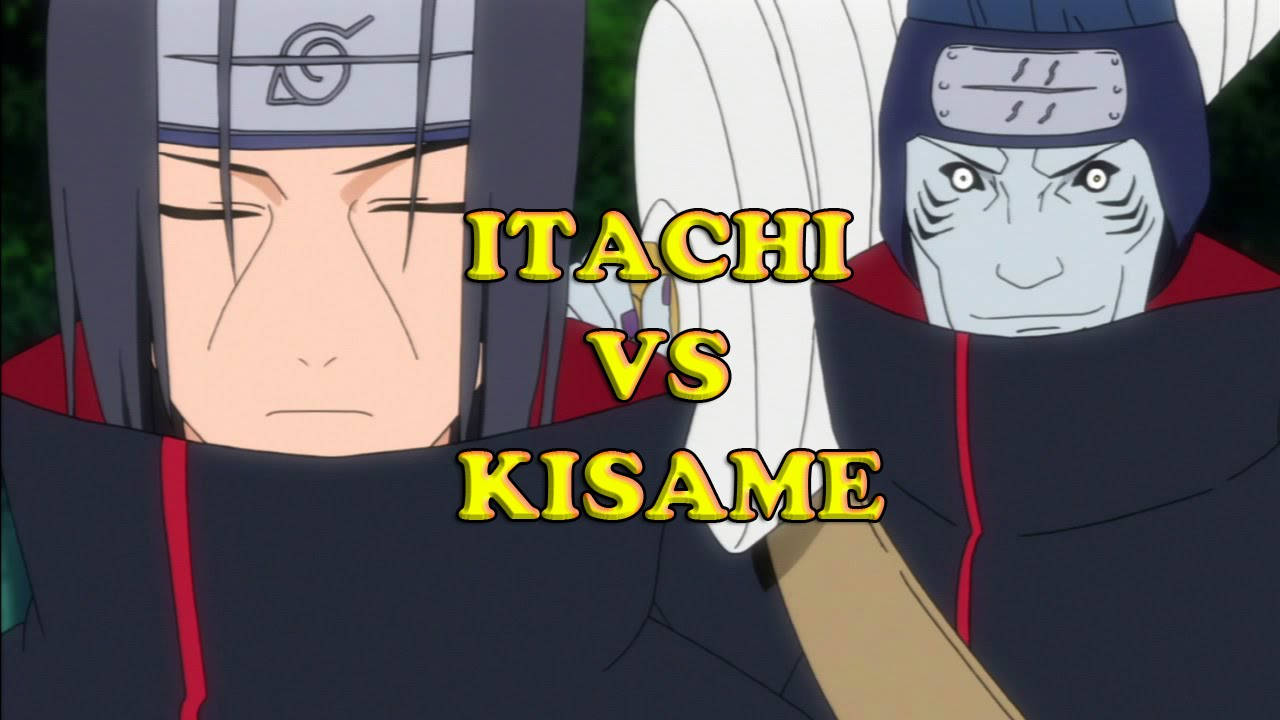 Itachi And Kisame 桌布 壁紙 — 兩個動漫角色 Itachi 和 Kisame 在緊張的戰鬥場景中對峙，帶有粗體黃色文字疊加。