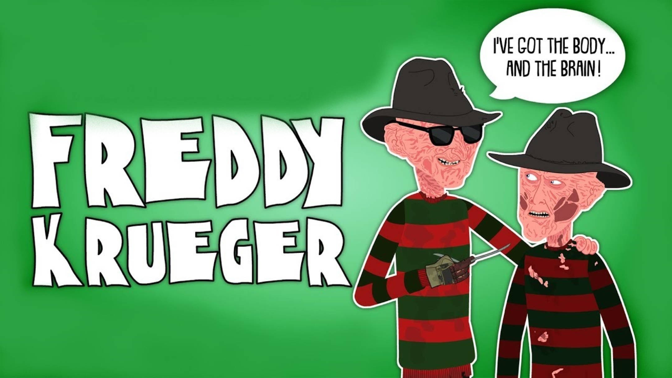 Freddy 桌布 壁紙 — 兩個卡通弗雷迪·克魯格穿著紅色條紋襯衫，在綠色背景前擺姿勢，並有一個對話氣泡宣稱「我有身體...和大腦！」