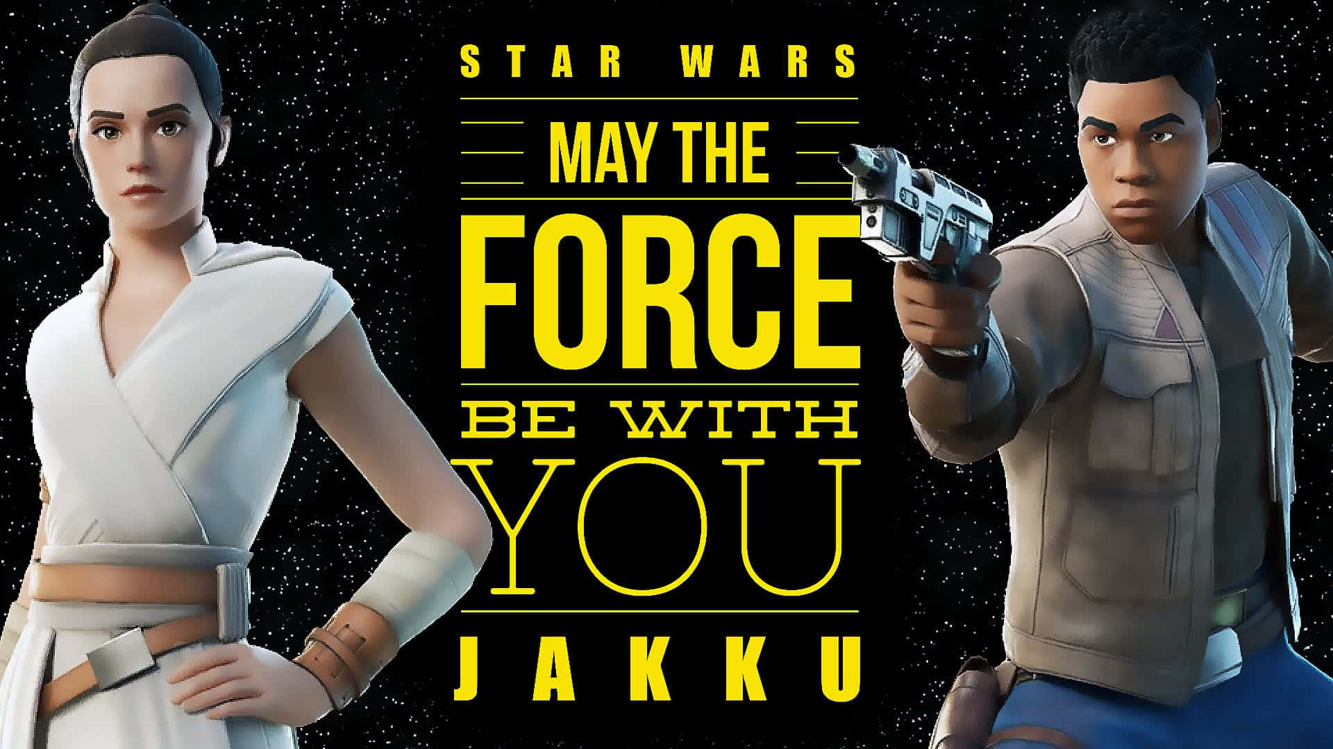 Jakku 桌布 壁紙 — 兩個星戰角色站在星空太空背景前，粗體黃色文字寫著「May the Force Be With You JAKKU」。