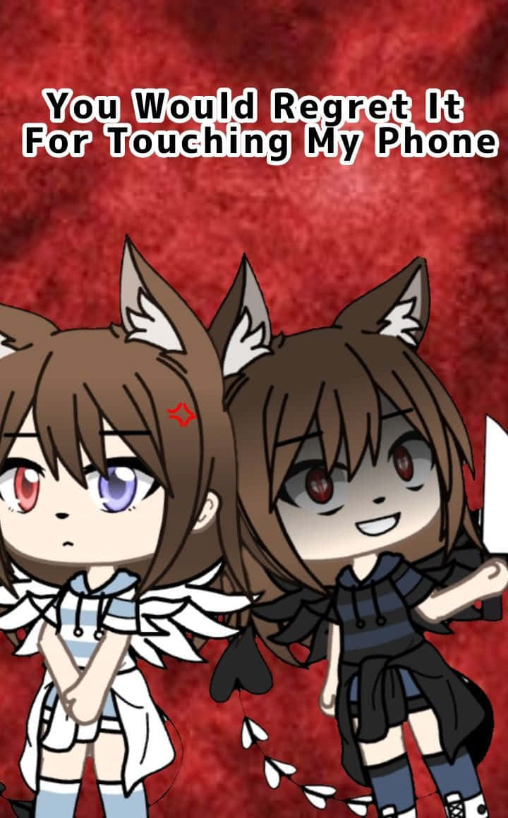 Gacha Life Funny 桌布 壁紙 — 兩個有狐狸耳朵的Q版動漫女孩，一個天使般，一個邪惡，站在有紋理的紅色背景前，文字警告不要觸摸手機。