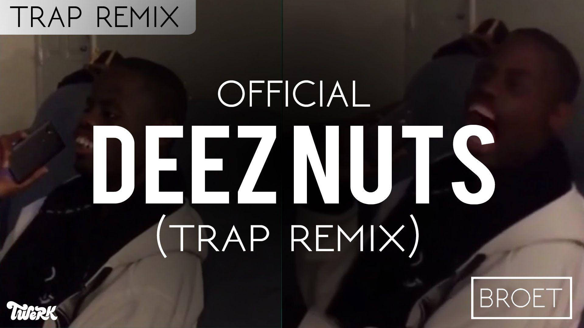 Nuts 桌布 壁紙 — 兩個男人在昏暗的房間裡大笑，文字疊加顯示「OFFICIAL DEEZ NUTS (TRAP REMIX)」
