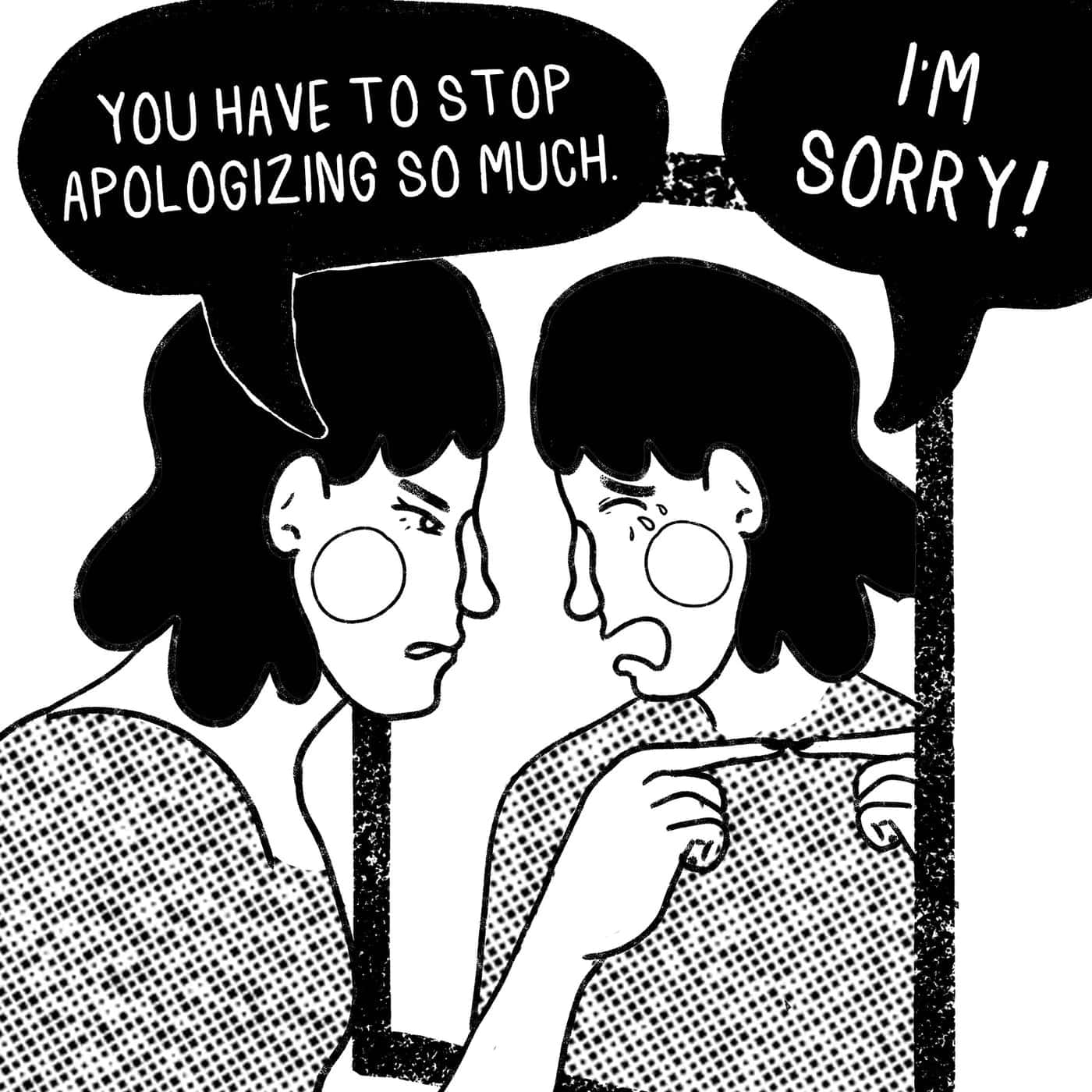 Im Sorry 桌布 壁紙 — 兩個黑白插圖人物在爭論，對話框寫著「你要停止道歉太多」和「對不起！」