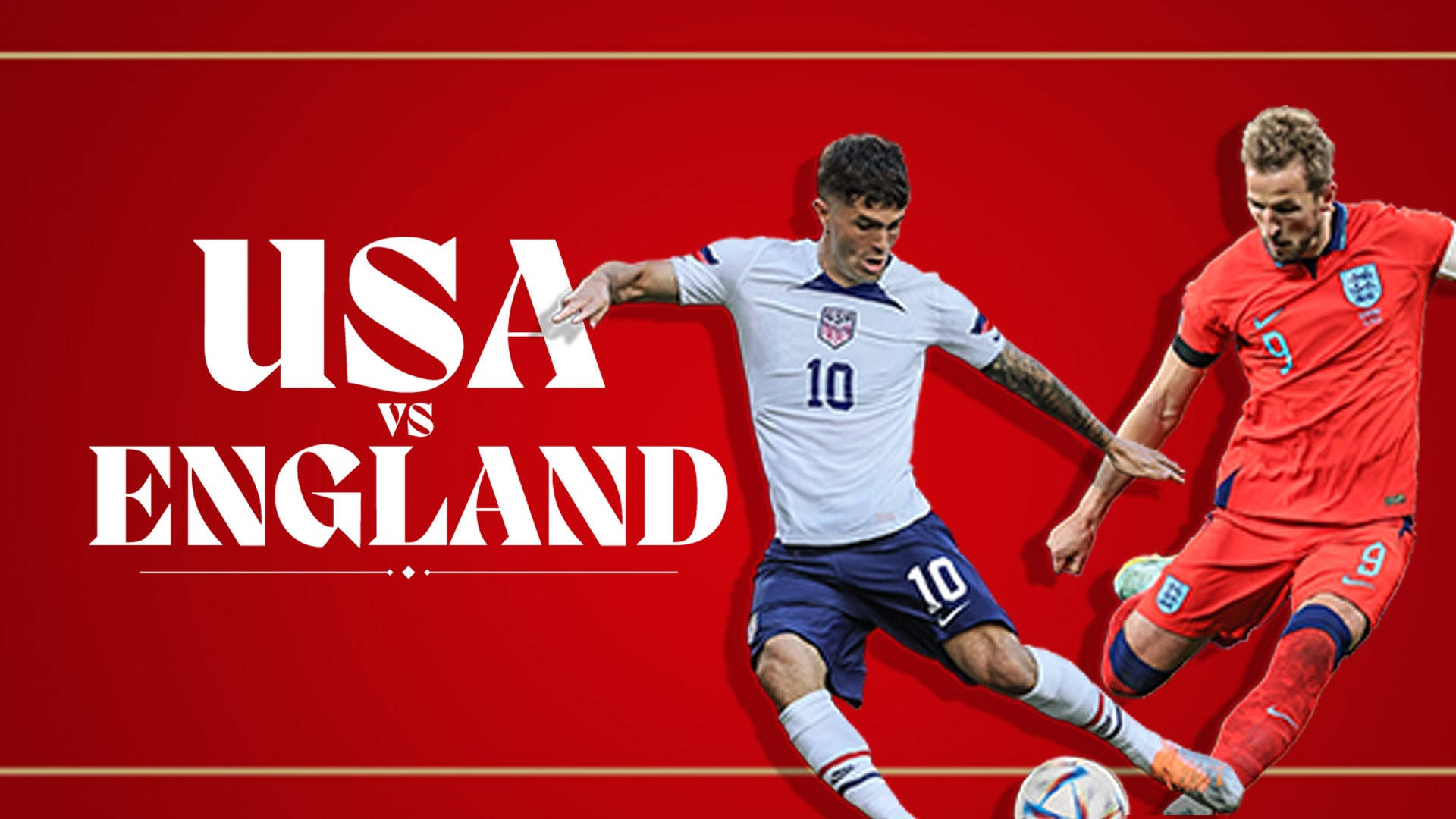 England National Football Team 桌布 壁紙 — 兩名身穿美國和英格蘭球衣的足球運動員在鮮紅色背景和大型白色文字下爭奪皮球。