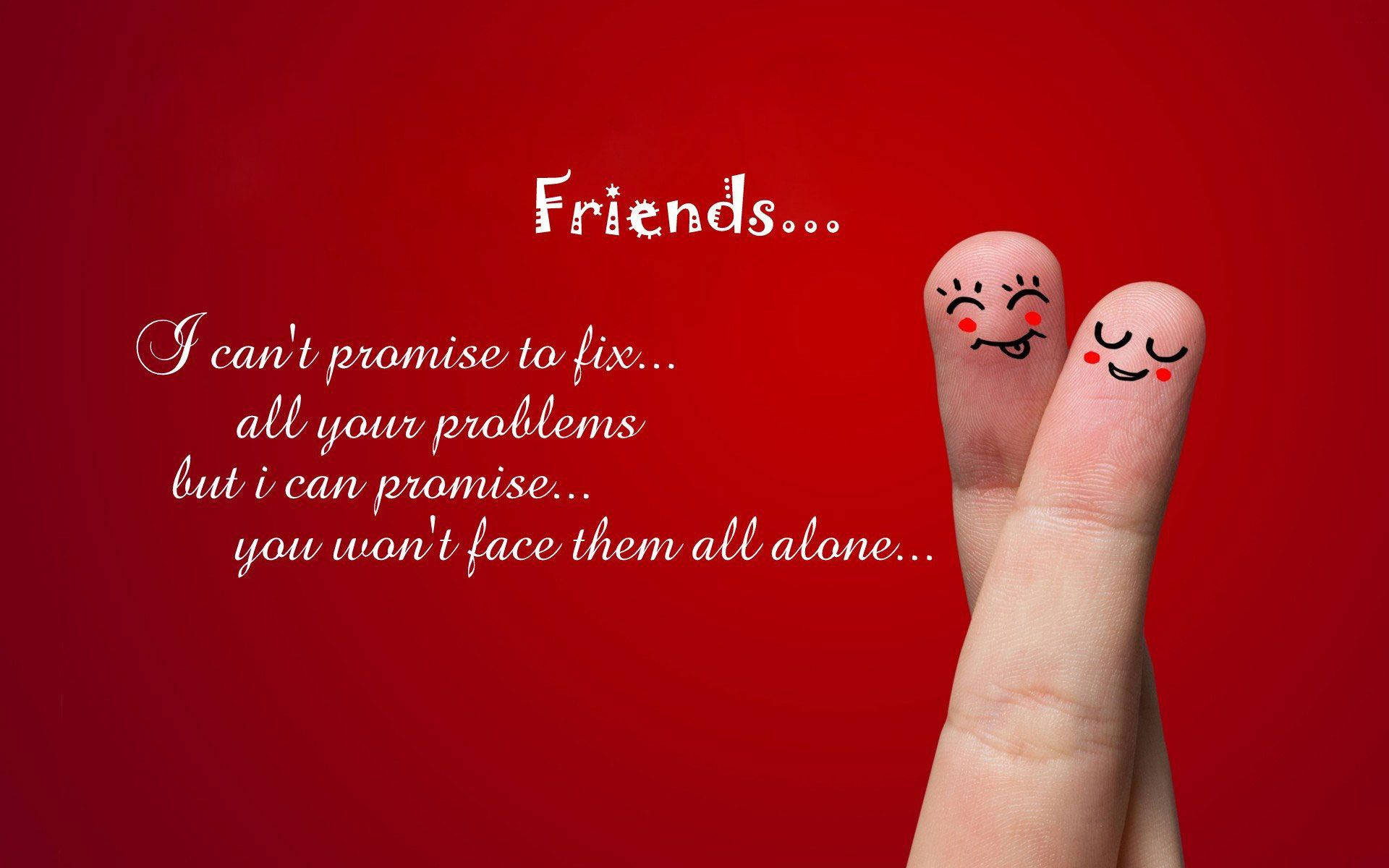 Best Friend Quotes 桌布 壁紙 — 兩隻微笑的手指，帶有繪製的臉孔，在紅色背景上展示關於友誼的衷心訊息。