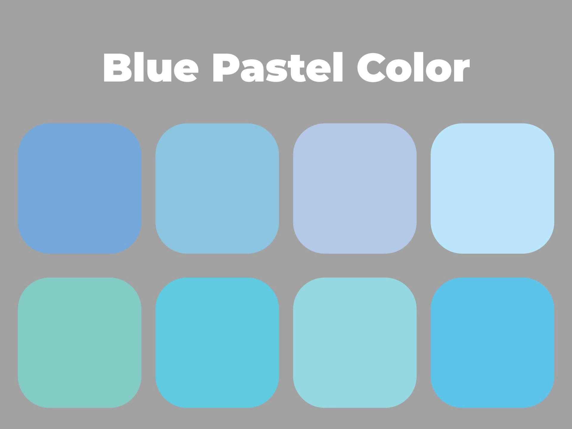 pastel 桌布 壁紙 — 八個圓角方形在灰色背景上展示一系列藍色柔和色調，並帶有白色文字。