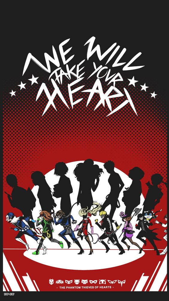 Persona 5 Phone 桌布 壁紙 — 剪影動畫角色在紅色和黑色背景上奔跑，下方有粗體白色文字寫著「WE WILL TAKE YOUR HEART」。