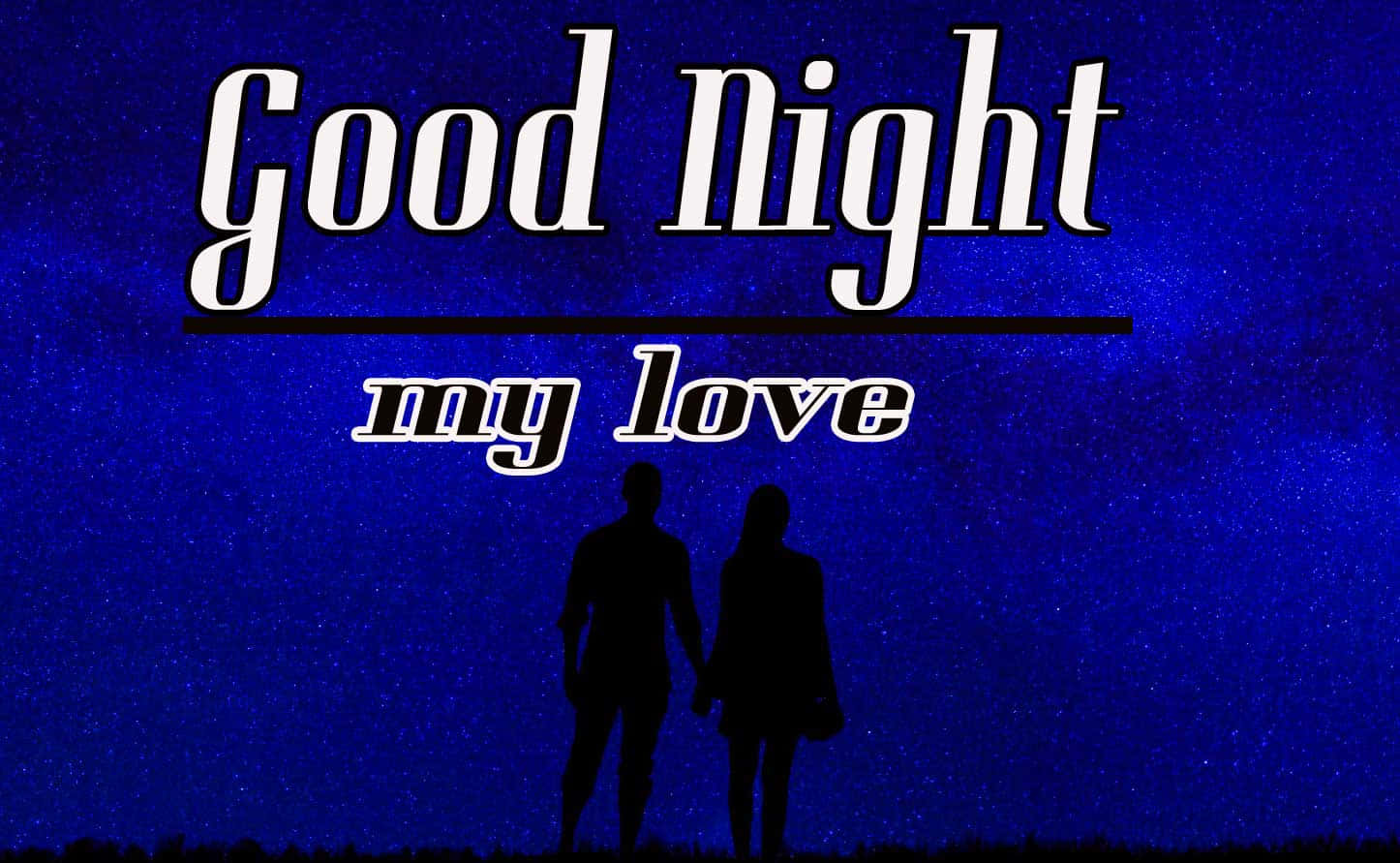My Love 桌布 壁紙 — 剪影情侶在星空下牽手，上方閃爍著「Good Night my love」文字。