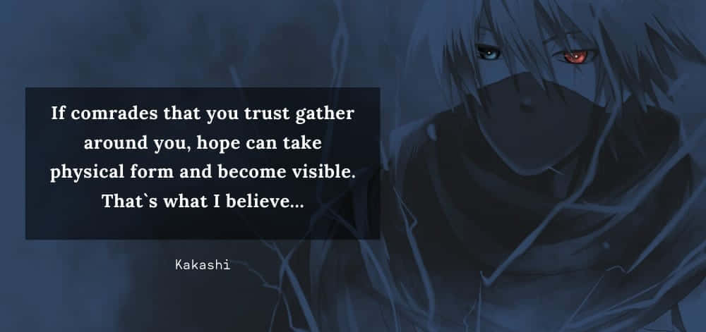Kakashi Quotes 桌布 壁紙 — 動漫角色卡卡西，一隻紅眼和一隻藍眼，在深藍色背景上莊嚴地凝視，帶有引文疊加。