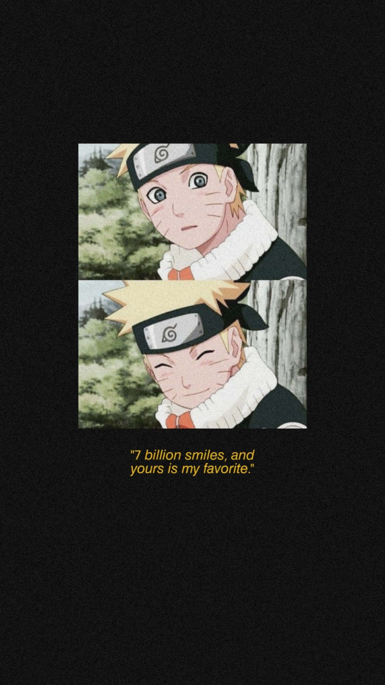 Naruto Aesthetic Phone 桌布 壁紙 — 動畫角色漩渦鳴人兩次以對比表情在深色背景上展示，下方附有引言。