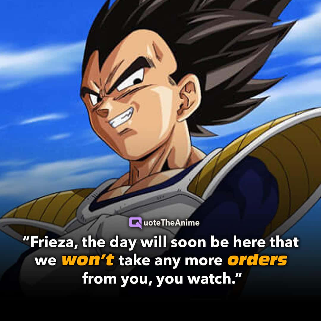 Vegeta Quotes 桌布 壁紙 — 動畫角色貝吉塔在藍天背景下挑釁地咧嘴笑，並帶有粗體文字疊加。