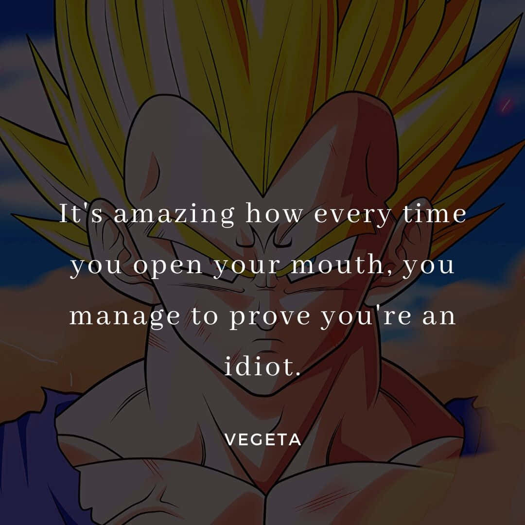 Vegeta Quotes 桌布 壁紙 — 動畫角色達爾，擁有尖刺金色頭髮和憤怒表情，並疊加了一句引文。