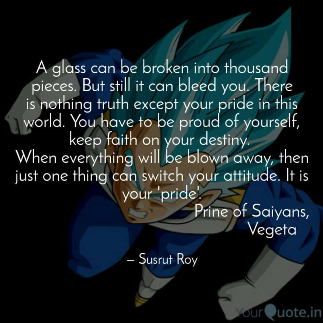 Vegeta Quotes 桌布 壁紙 — 動畫角色達爾身穿藍色盔甲，頭髮尖刺，黑色背景上覆蓋白色勵志名言文字。