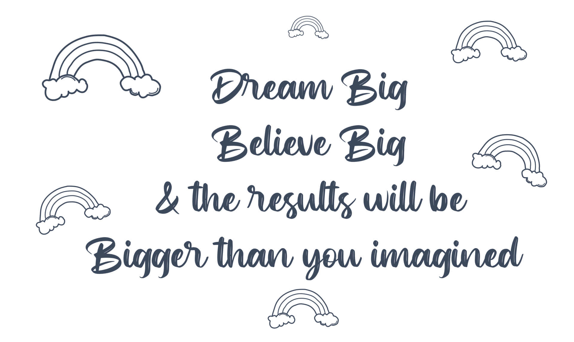 Positive Quotes 桌布 壁紙 — 勵志語句被簡單彩虹塗鴉環繞在潔白背景上。