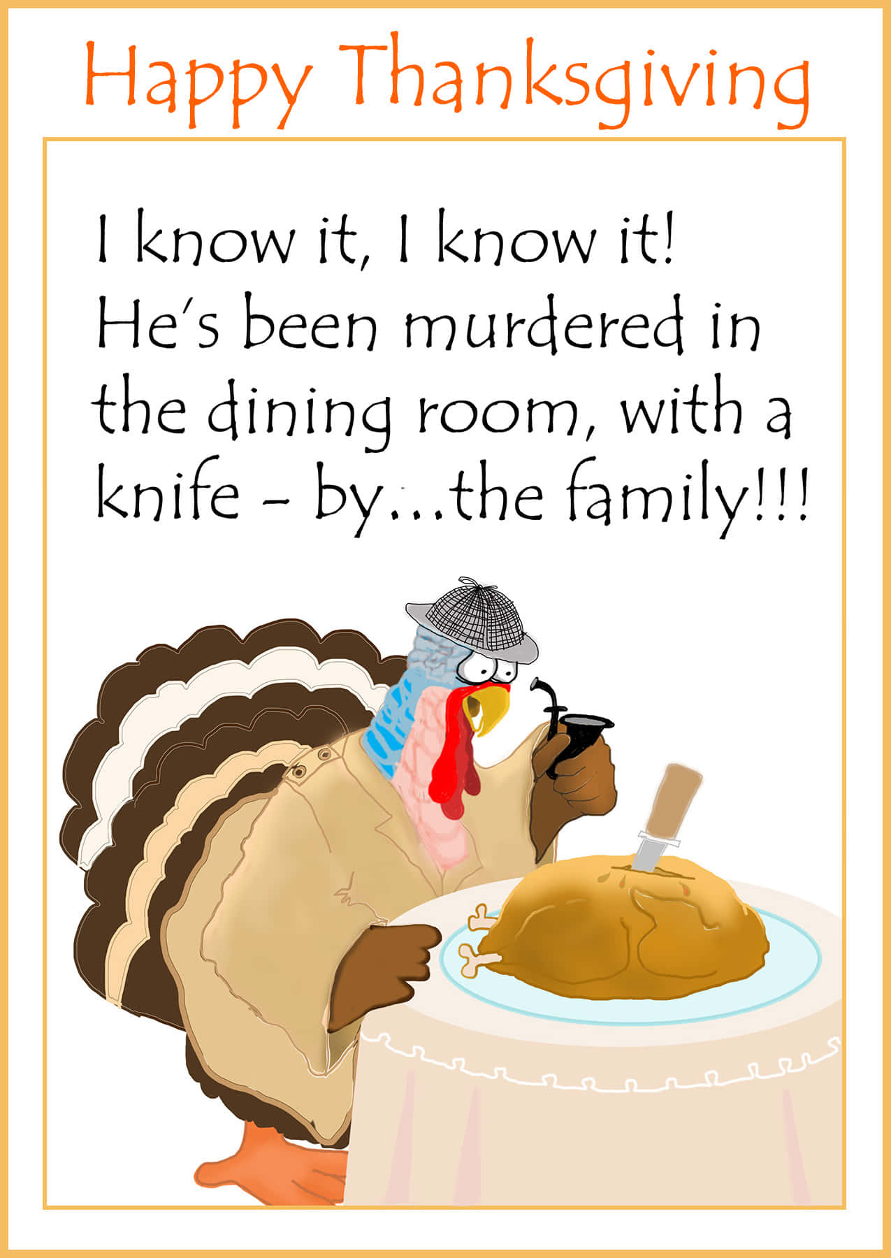 Thanksgiving Funny 桌布 壁紙 — 卡通火雞偵探戴著獵鹿帽和煙斗，調查一隻插著刀的烤火雞。