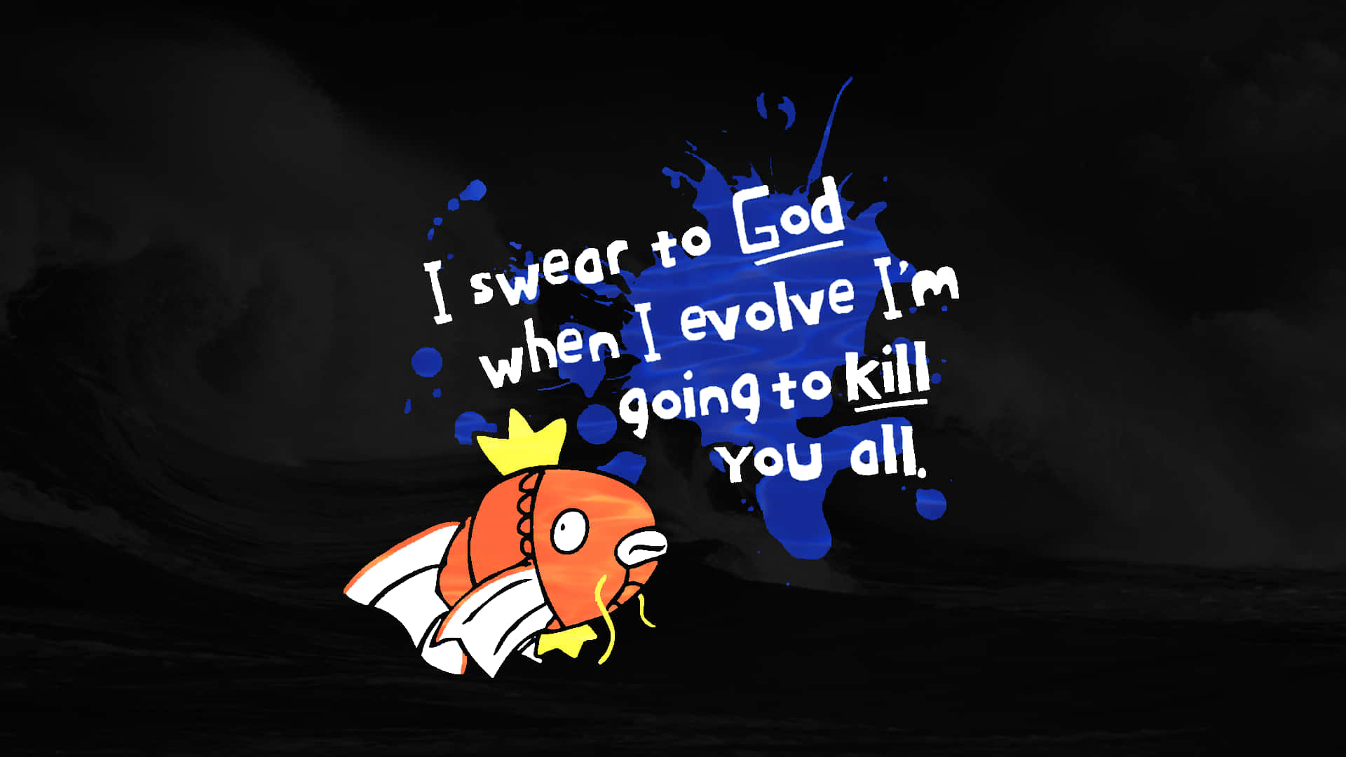 Funny Gaming 桌布 壁紙 — 卡通鯉魚王戴著皇冠，在黑暗的飛濺背景下憤怒地宣佈對進化的復仇。