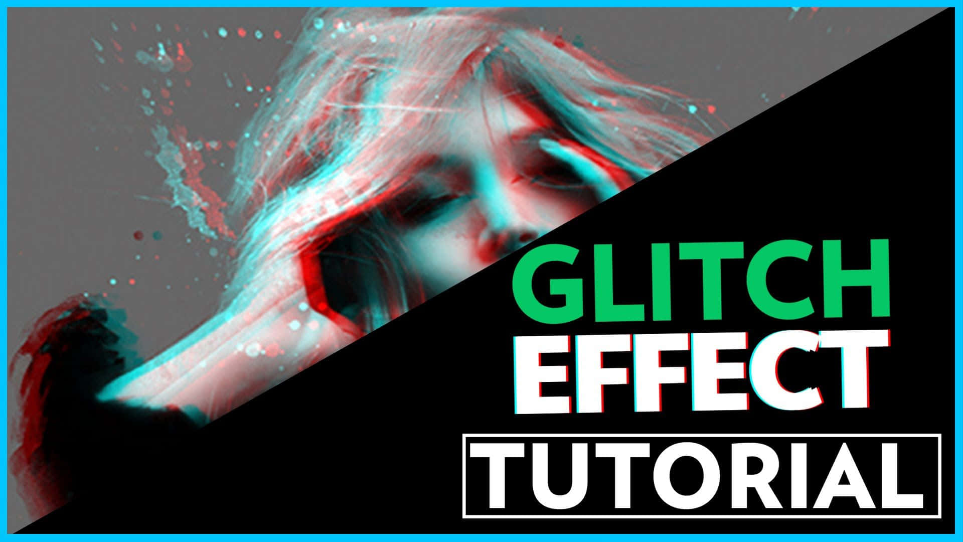 Glitch 桌布 壁紙 — 受故障效果影響的肖像，帶有紅色和青色色邊及數位偽影，並覆蓋粗體文字「GLITCH EFFECT TUTORIAL」。