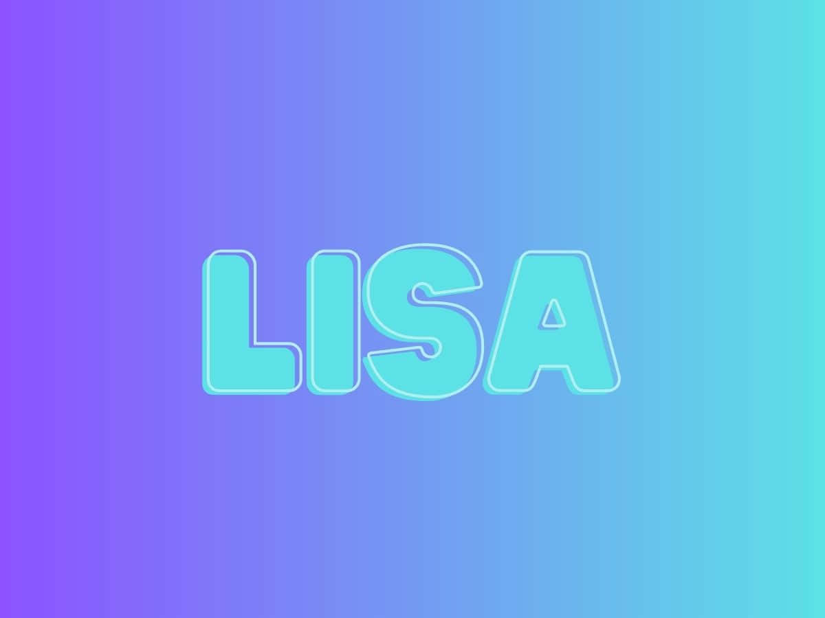 名稱 桌布 壁紙 — 名字 LISA 以粗體青綠色字體在紫色到青色的平滑漸變背景上發光。