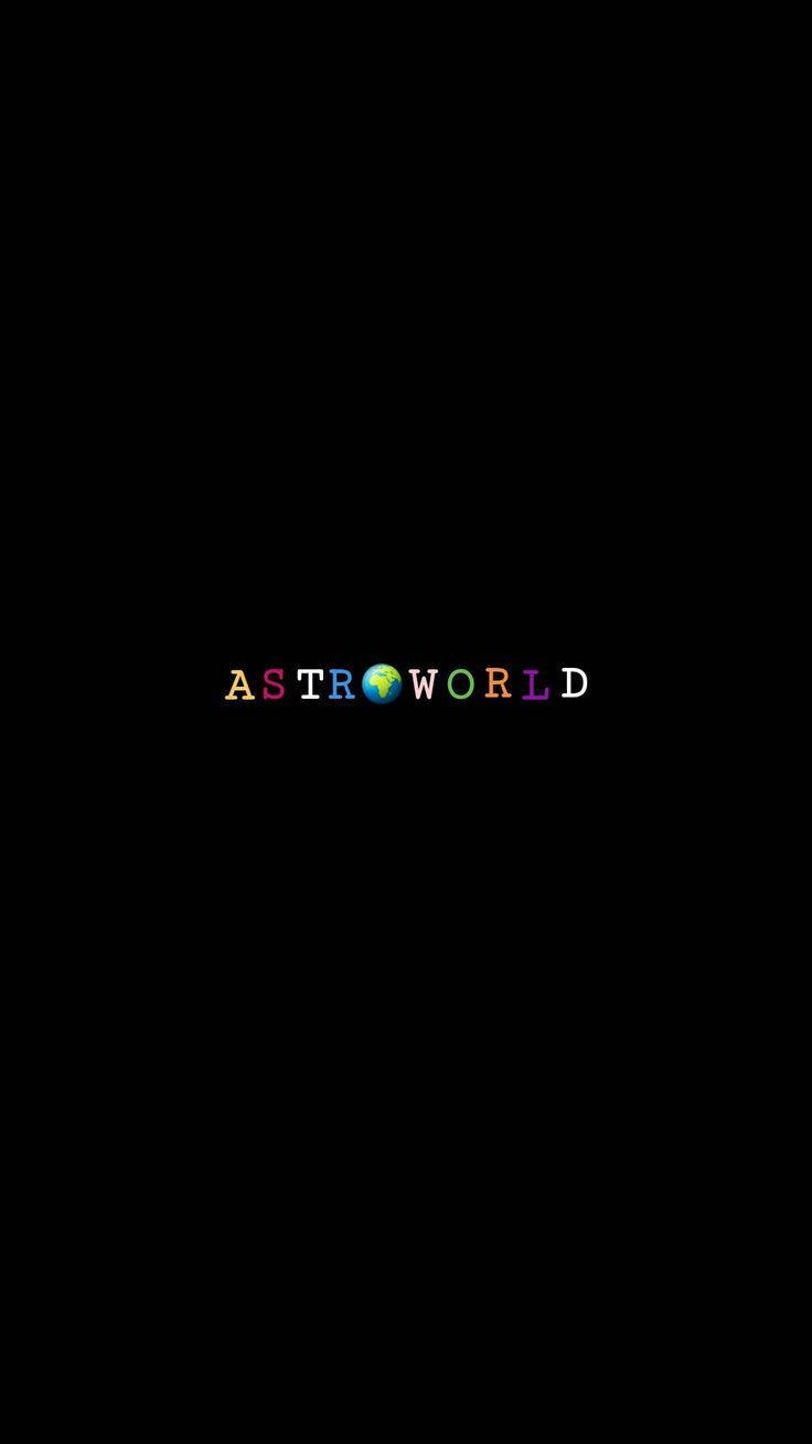 崔維斯·史考特 桌布 壁紙 — 單詞 'ASTROWORLD' 以彩色字母呈現，其中 'O' 被地球儀取代，居中於黑色背景上。