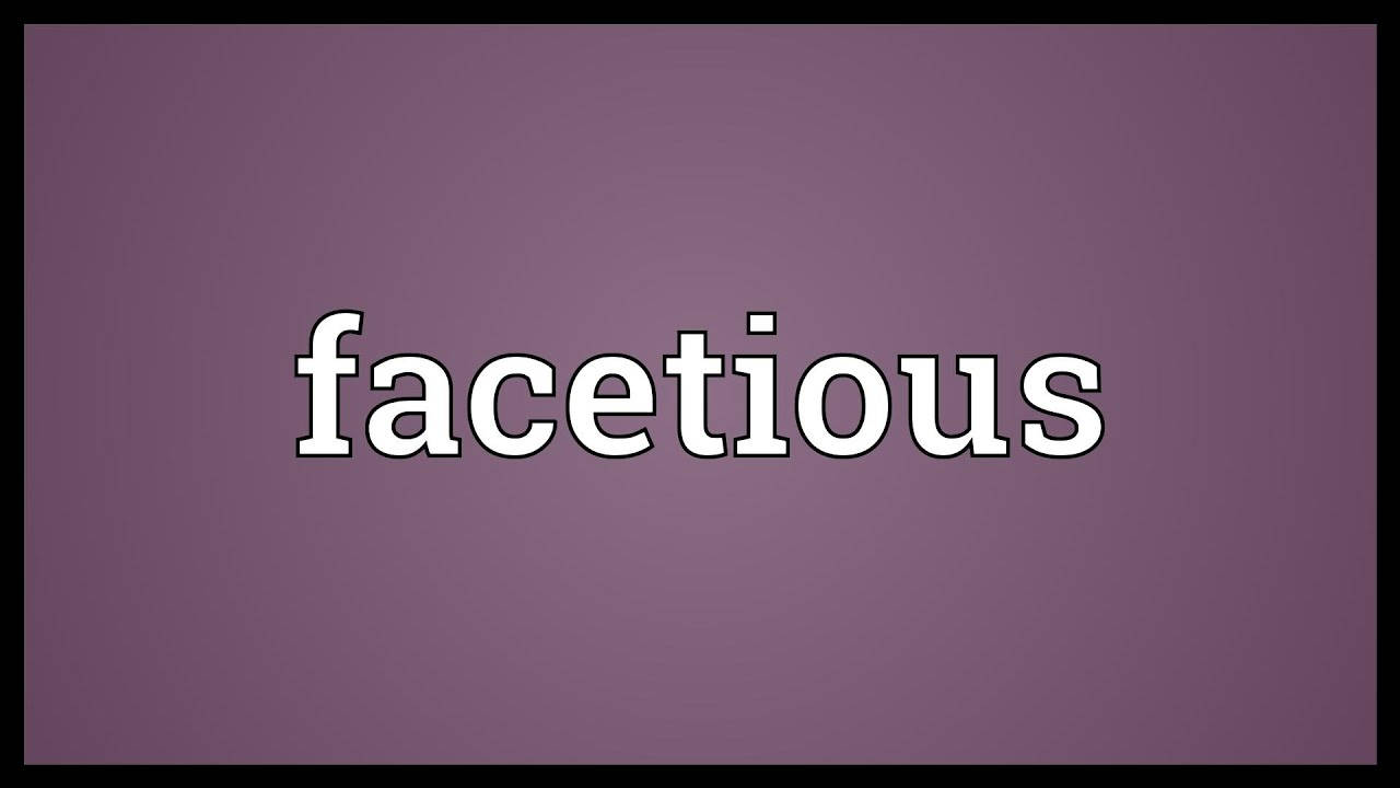 Word 桌布 壁紙 — 單詞 'facetious' 以粗體白色文字居中顯示在帶有黑色邊框的純紫色背景上。