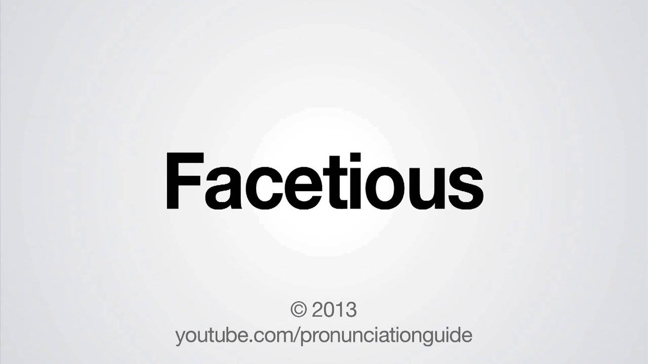 Word 桌布 壁紙 — 單詞 'Facetious' 以粗體黑色文字居中顯示在柔和的漸變灰色背景上，下方有版權聲明。