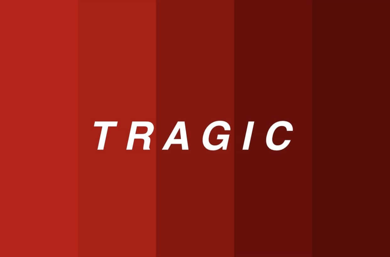 紅色動圖 桌布 壁紙 — 單詞 TRAGIC 以粗體白色字母居中顯示在漸變紅色條紋背景上。