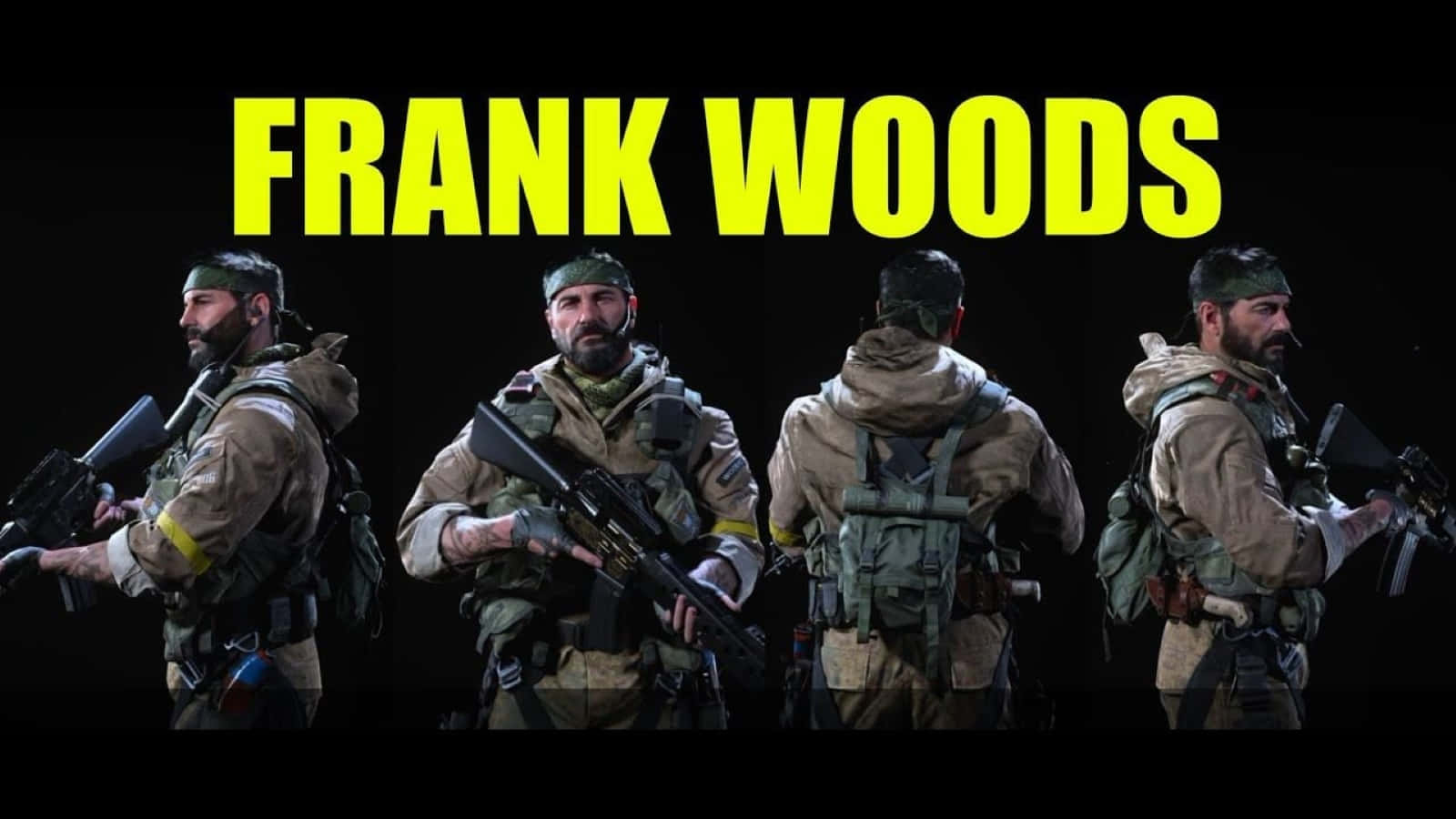Frank Woods 桌布 壁紙 — 四個戰術姿勢的Frank Woods，身穿軍事裝備，背景為黑色，配有粗體黃色文字。