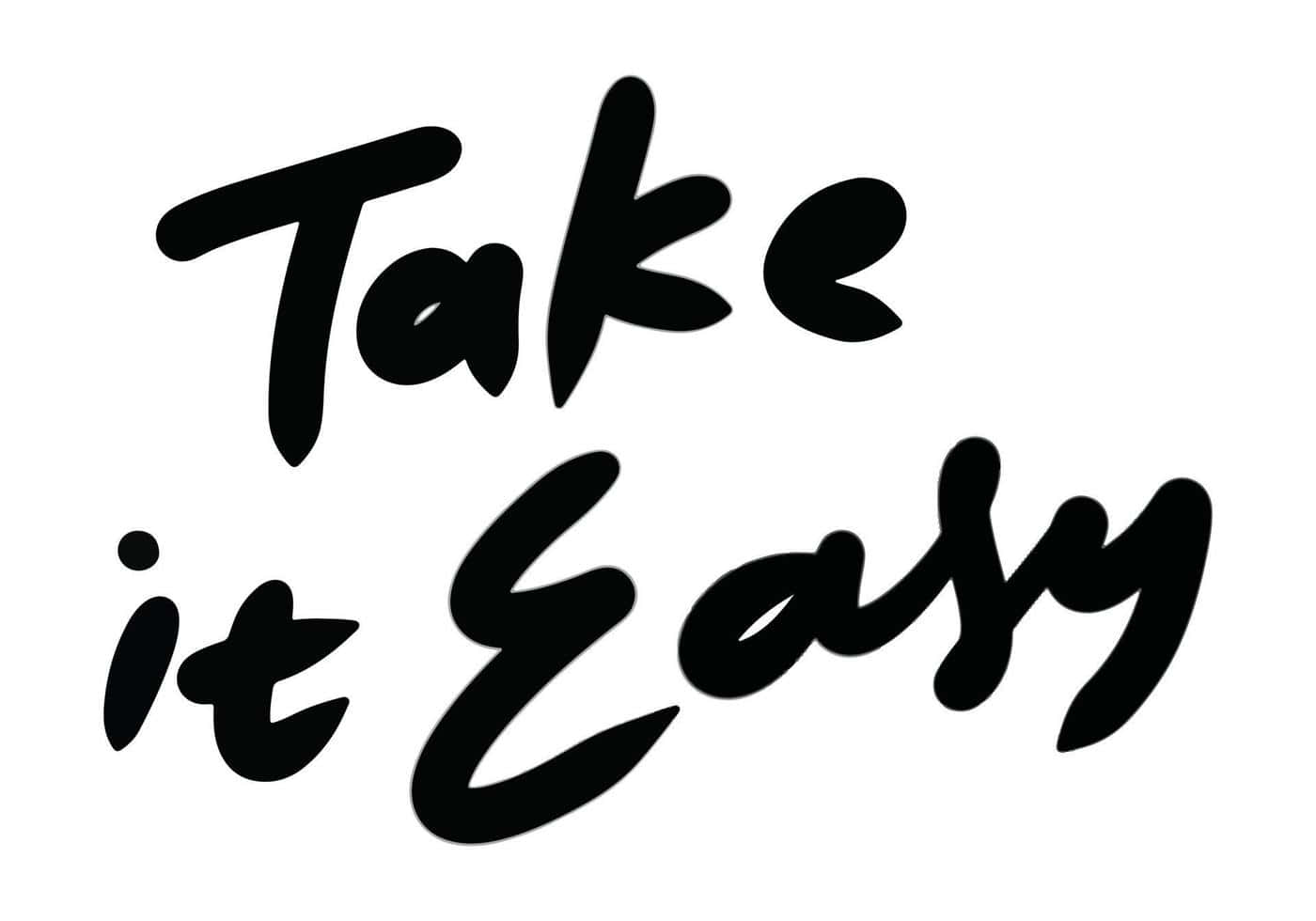 Easy 桌布 壁紙 — 在乾淨的白色背景上，粗體黑色草書文字寫著「Take it Easy」。