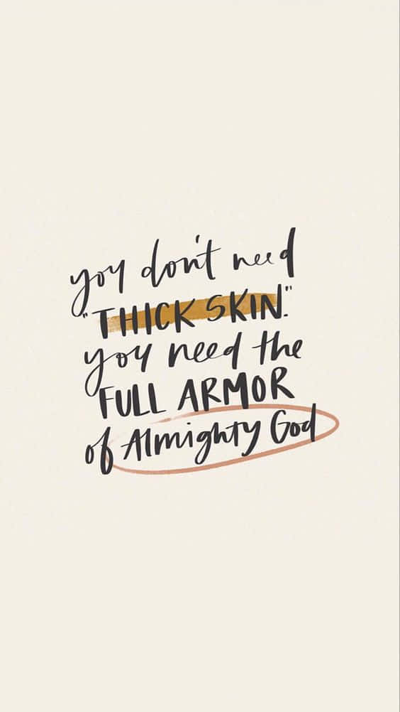 Armor Of God 桌布 壁紙 — 在奶油色背景上手寫的勵志名言，'THICK SKIN' 被劃掉，'FULL ARMOR of Almighty God' 用暖色圈出。