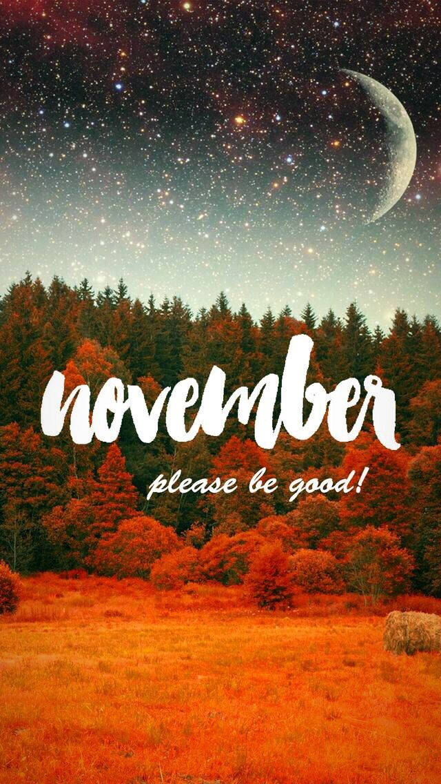 iPhone 鎖定畫面 桌布 壁紙 — 在星空下，新月和文字「november please be good」的充滿活力的秋日森林