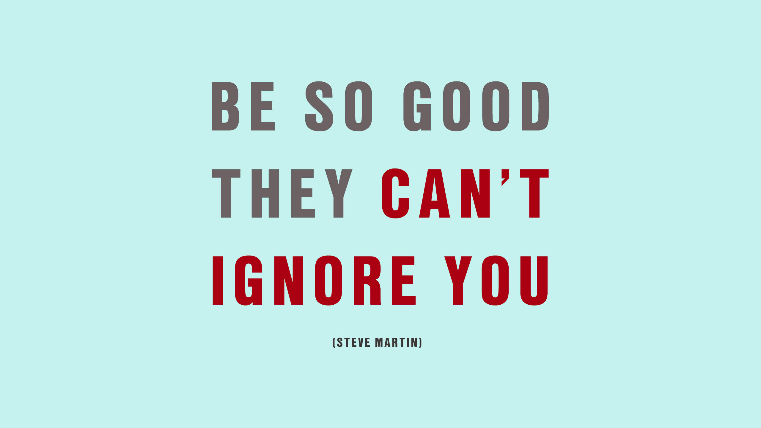 Positive Quotes 桌布 壁紙 — 在柔和的薄荷綠色背景上，以灰色和紅色文字呈現的大膽勵志名言。