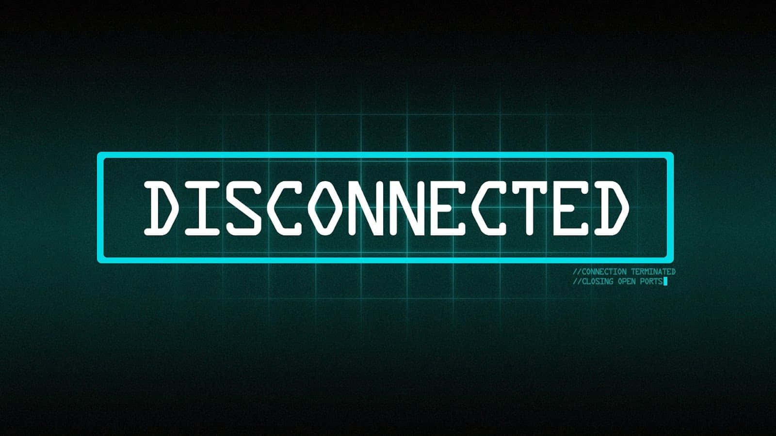 Electronics 桌布 壁紙 — 在深色網格背景的數位介面上，發光的青綠色「DISCONNECTED」訊息。