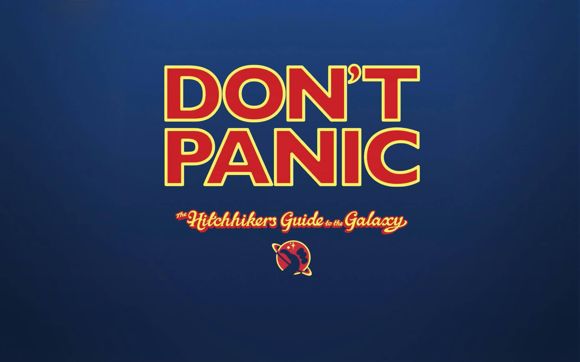 Panic 桌布 壁紙 — 在深藍色背景上，大膽的紅色和黃色 'DON'T PANIC' 文字與 'The Hitchhikers Guide to the Galaxy' 標誌。