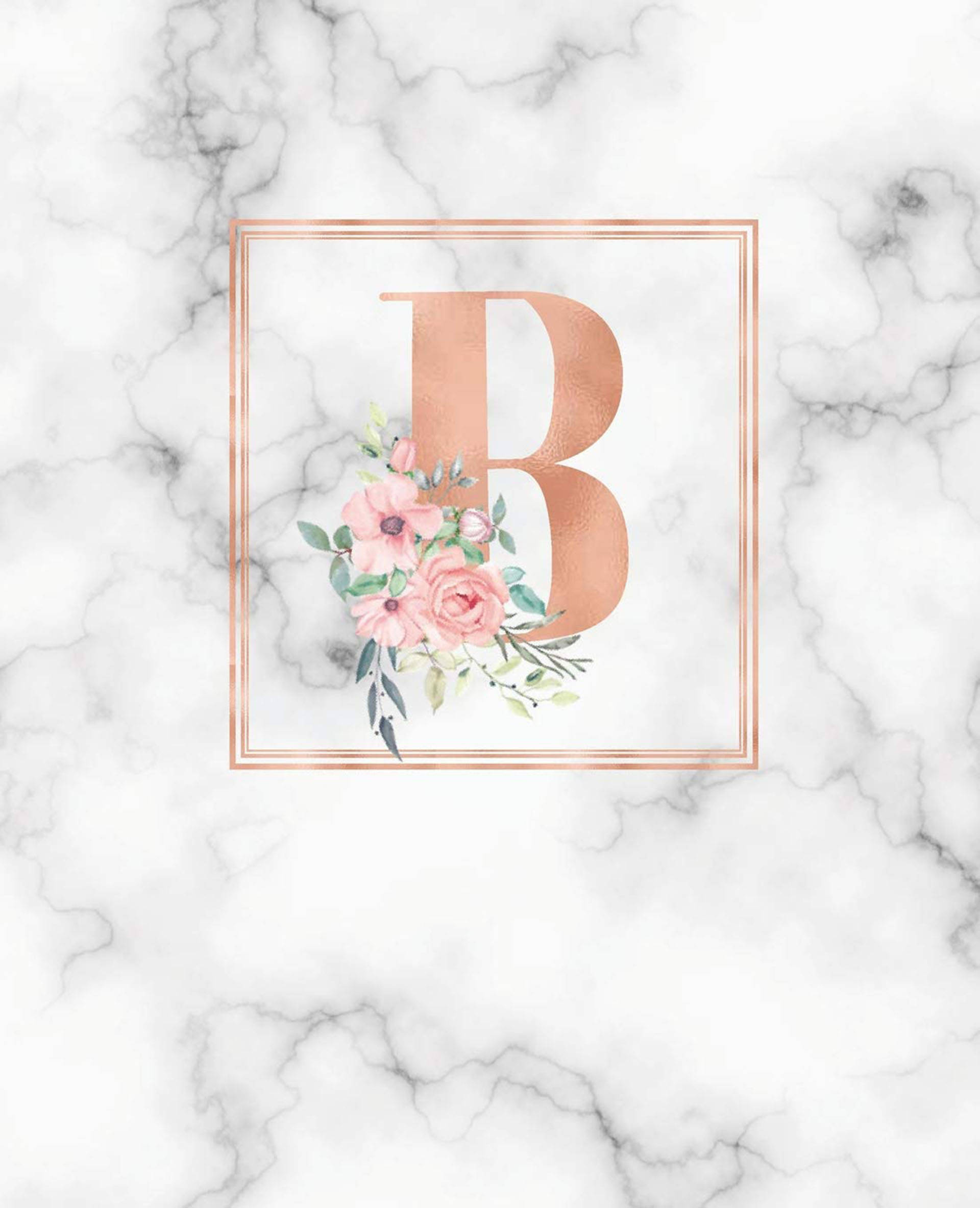 字母B 桌布 壁紙 — 在白色大理石背景上，一個玫瑰金色字母B，飾有粉紅色花朵和綠色植物，位於玫瑰金色框架內。