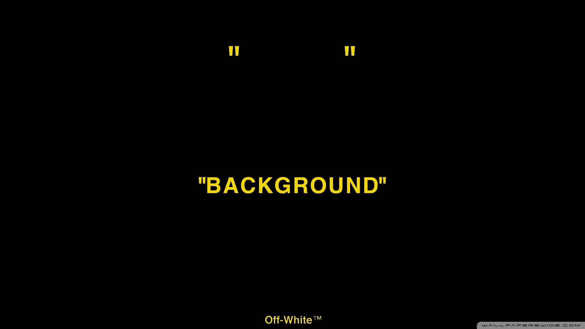 Off White Logo 桌布 壁紙 — 在純黑色背景上，以粗體黃色文字顯示 BACKGROUND 及引號，並帶有 Off-White 商標。