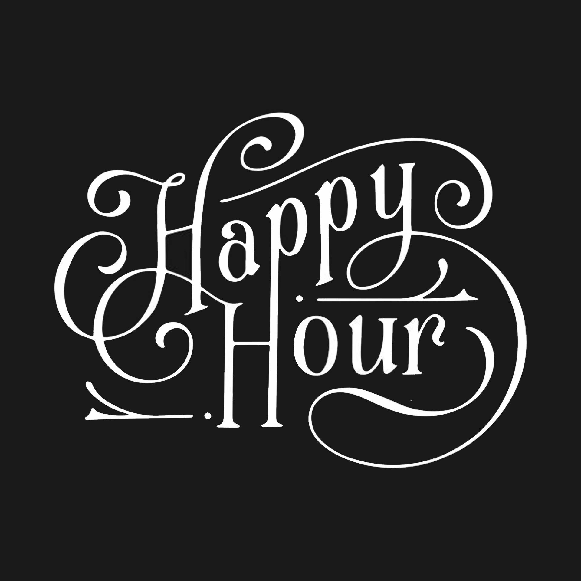 Hour 桌布 壁紙 — 在純黑色背景上，優雅的白色書法文字寫著「Happy Hour」，並帶有華麗的漩渦裝飾。